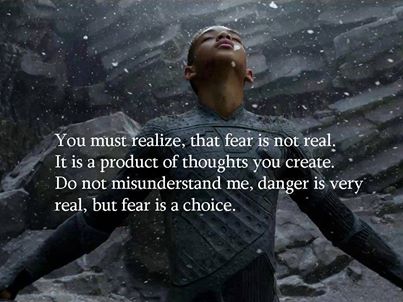 fear is a choice when danger is real